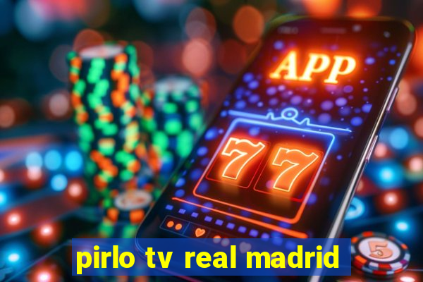 pirlo tv real madrid